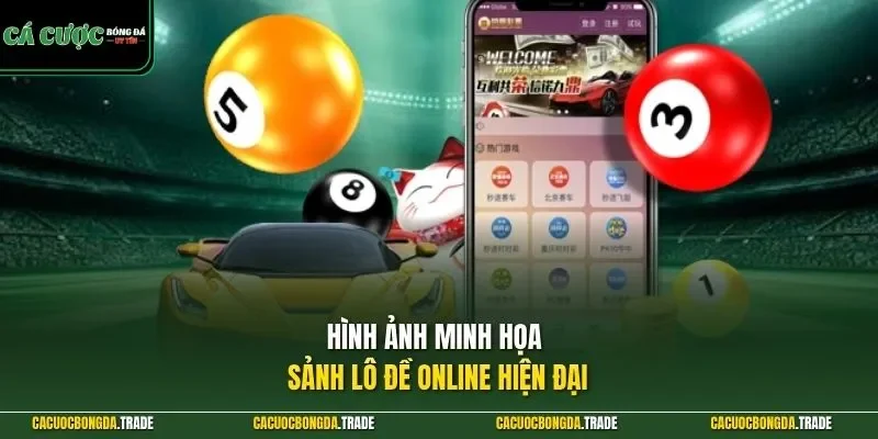 Giới thiệu thông tin về sảnh lô đề online hiện đại