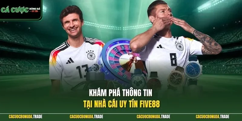 Khám phá thông tin tại nhà cái uy tín FIVE88